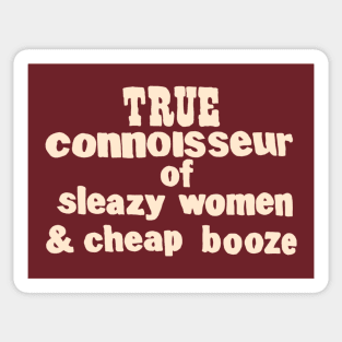 True connnoiseur Sticker